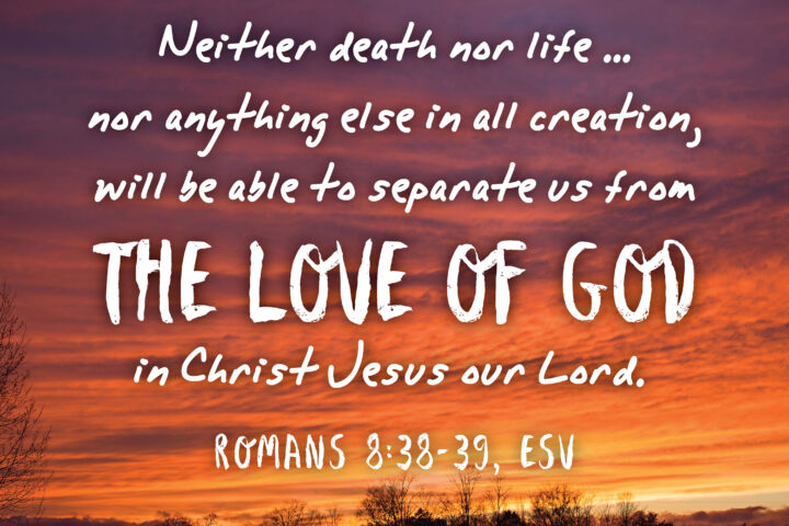 Sunset sky with bold white script Bible verse text from Romans 8:38-39 over silhouetted trees.
