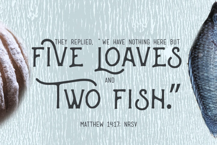Religious banner referencing the Bible verse Matthew 14:17 about five loaves and two fish, with a loaf on the left and a fish on the right.